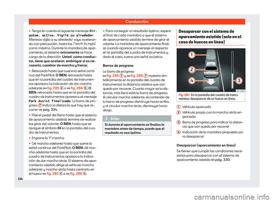 Seat Ateca 2019  Manual de instrucciones (in Spanish) Conducci