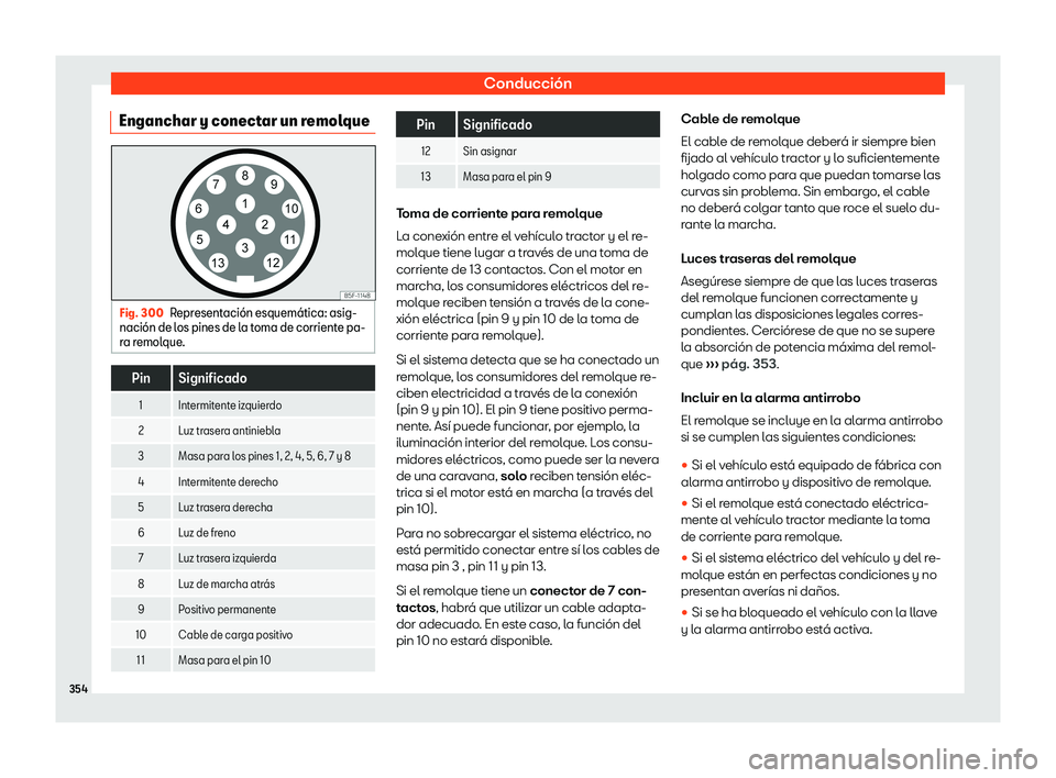 Seat Ateca 2019 Manual de instrucciones (in Spanish) Conducci Seat Ateca 2019 Manual de instrucciones (in Spanish) Conducci