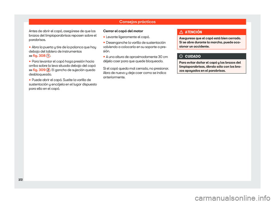 Seat Ateca 2019 Manual de instrucciones (in Spanish) Consejos pr Seat Ateca 2019 Manual de instrucciones (in Spanish) Consejos pr
