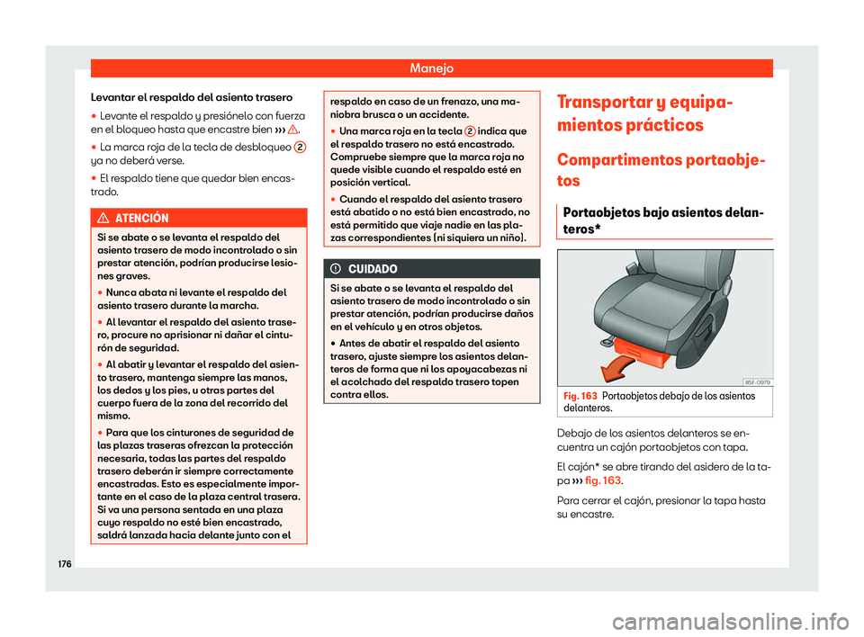 Seat Ateca 2018  Manual de instrucciones (in Spanish) Manejo
Levantar el respaldo del asiento trasero
