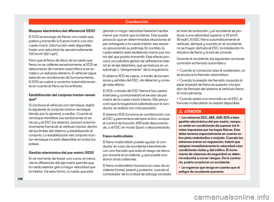 Seat Ateca 2018 Manual de instrucciones (in Spanish) Conducci Seat Ateca 2018 Manual de instrucciones (in Spanish) Conducci