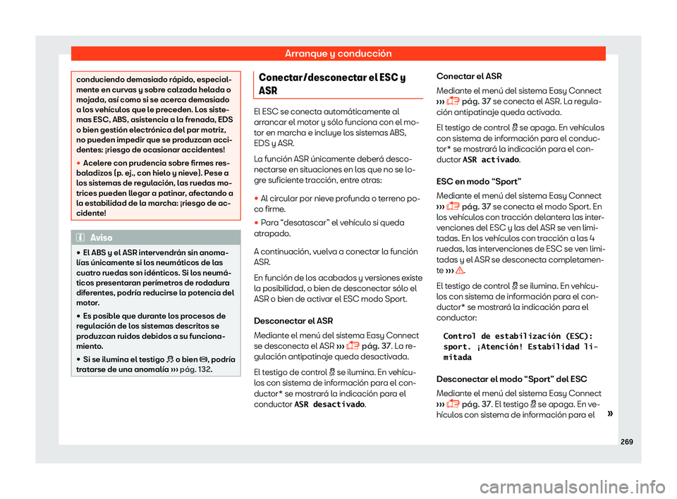 Seat Ateca 2018 Manual de instrucciones (in Spanish) Arranque y conducci Seat Ateca 2018 Manual de instrucciones (in Spanish) Arranque y conducci