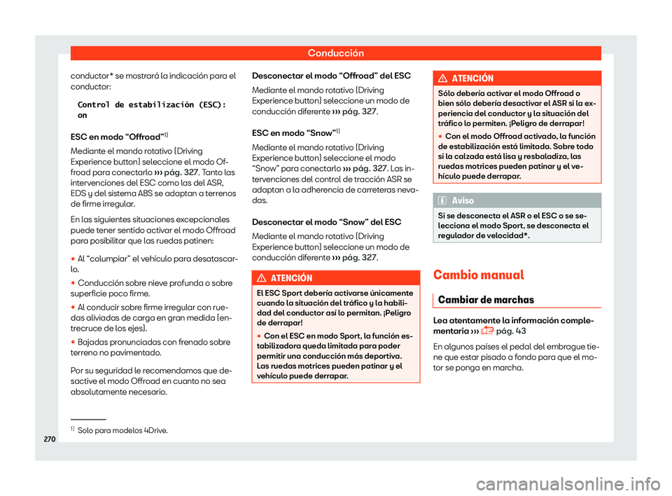 Seat Ateca 2018 Manual de instrucciones (in Spanish) Conducci Seat Ateca 2018 Manual de instrucciones (in Spanish) Conducci