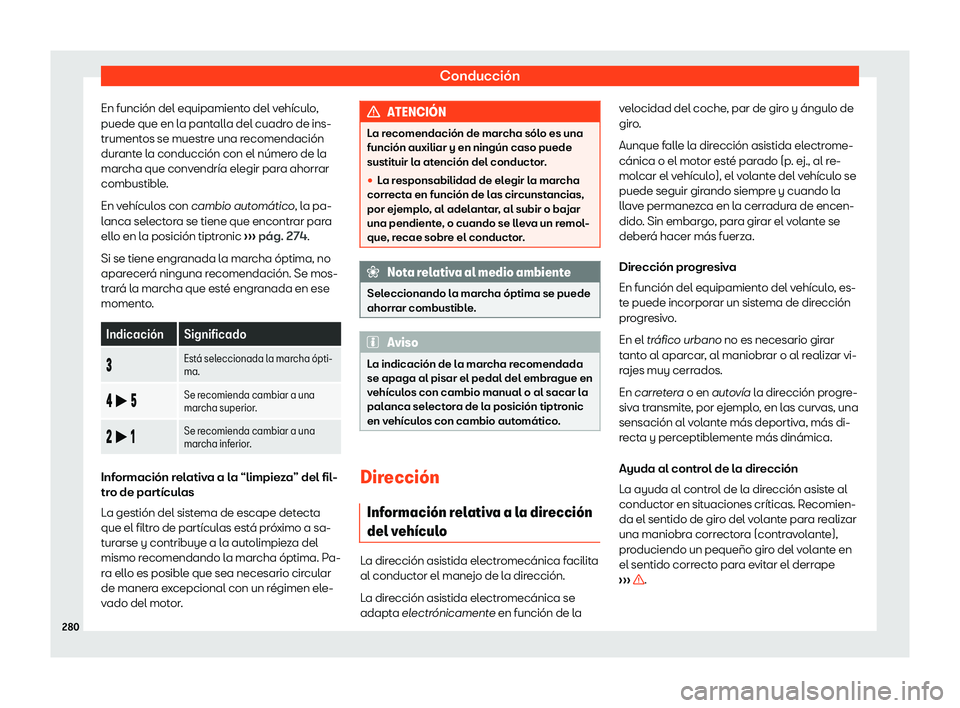Seat Ateca 2018 Manual de instrucciones (in Spanish) Conducci Seat Ateca 2018 Manual de instrucciones (in Spanish) Conducci