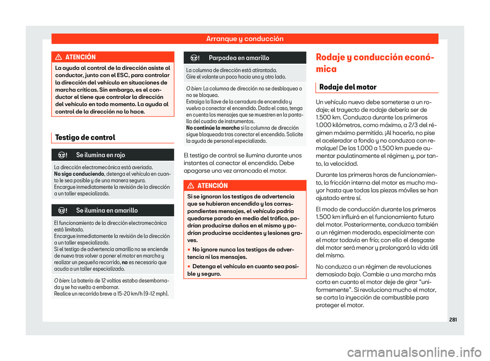 Seat Ateca 2018 Manual de instrucciones (in Spanish) Arranque y conducci Seat Ateca 2018 Manual de instrucciones (in Spanish) Arranque y conducci