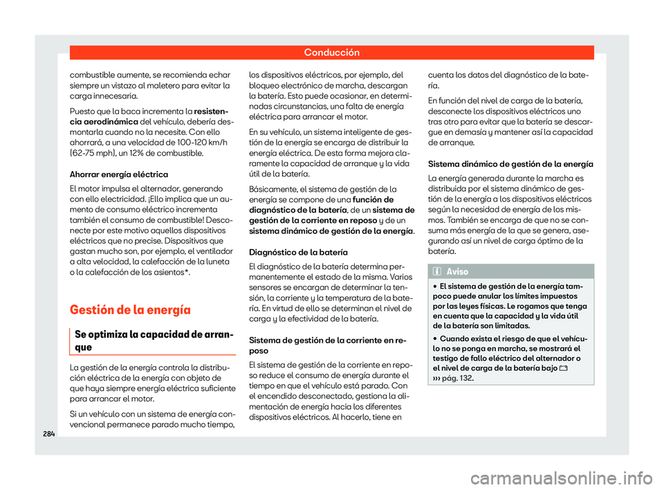 Seat Ateca 2018 Manual de instrucciones (in Spanish) Conducci Seat Ateca 2018 Manual de instrucciones (in Spanish) Conducci