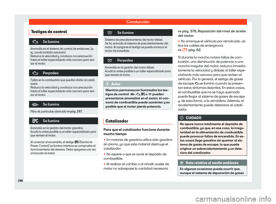 Seat Ateca 2018 Manual de instrucciones (in Spanish) Conducci Seat Ateca 2018 Manual de instrucciones (in Spanish) Conducci