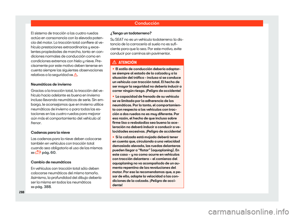 Seat Ateca 2018 Manual de instrucciones (in Spanish) Conducci Seat Ateca 2018 Manual de instrucciones (in Spanish) Conducci