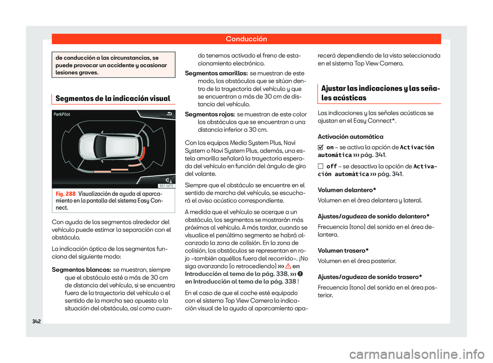 Seat Ateca 2018  Manual de instrucciones (in Spanish) Conducci