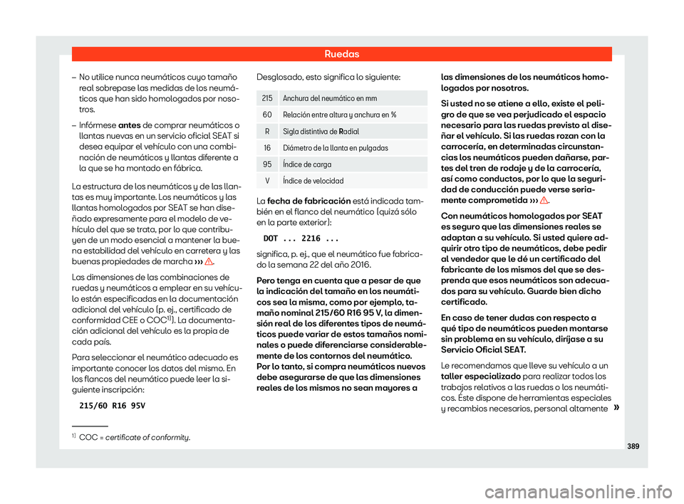 Seat Ateca 2018  Manual de instrucciones (in Spanish) Ruedas
�