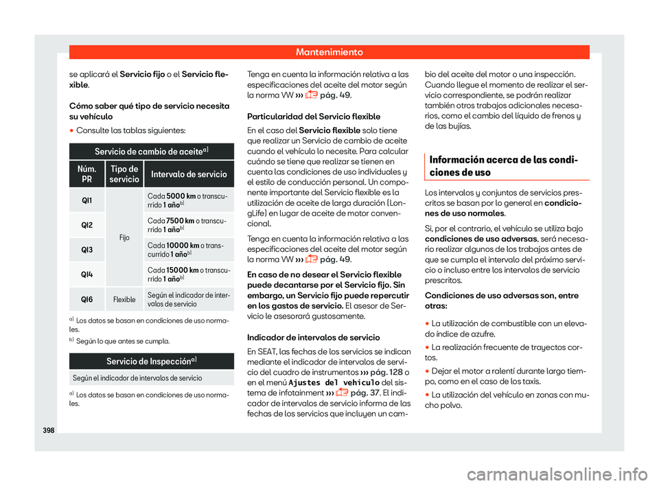 Seat Ateca 2018  Manual de instrucciones (in Spanish) Mantenimiento
se aplicar