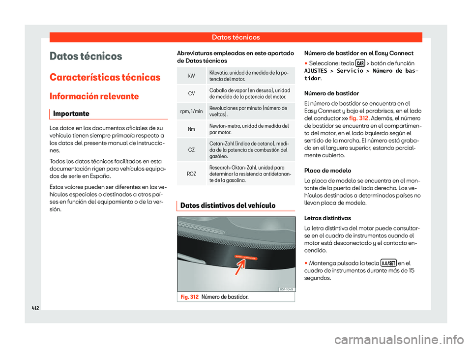 Seat Ateca 2018  Manual de instrucciones (in Spanish) Datos t
