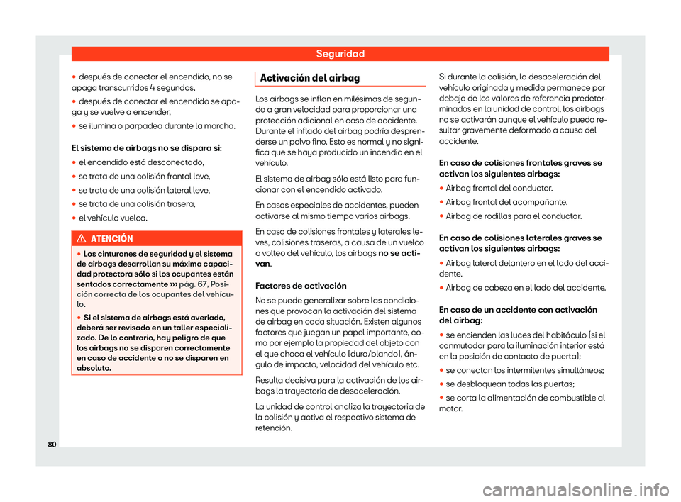 Seat Ateca 2018  Manual de instrucciones (in Spanish) Seguridad
