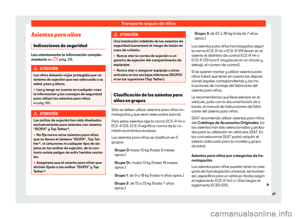 Seat Ateca 2018  Manual de instrucciones (in Spanish) Transporte seguro de ni
