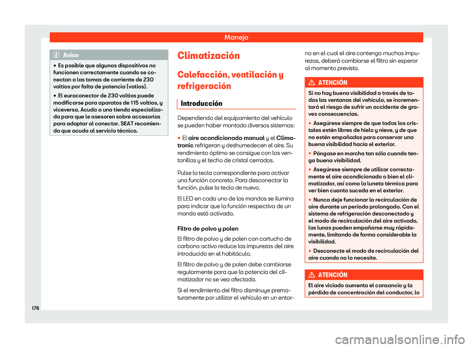 Seat Alhambra 2019  Manual de instrucciones (in Spanish) Manejo
Aviso
