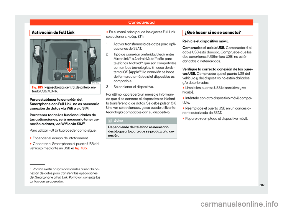 Seat Alhambra 2019  Manual de instrucciones (in Spanish) Conectividad
Activaci