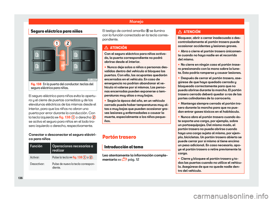 Seat Alhambra 2018  Manual de instrucciones (in Spanish) Manejo
Seguro el