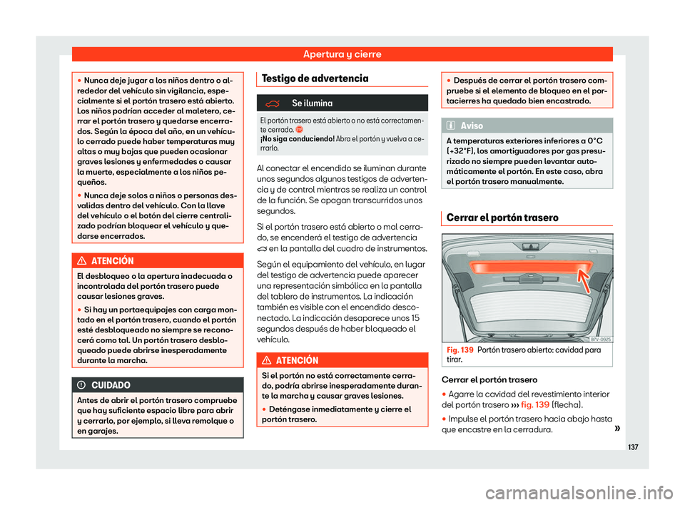 Seat Alhambra 2018  Manual de instrucciones (in Spanish) Apertura y cierre
