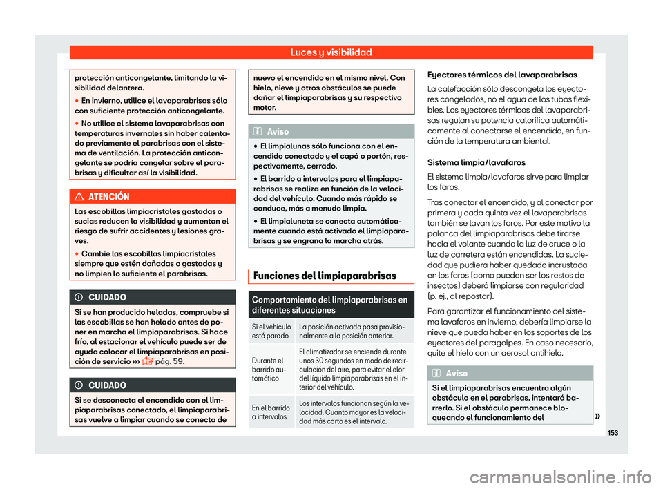 Seat Alhambra 2018  Manual de instrucciones (in Spanish) Luces y visibilidad
protecci