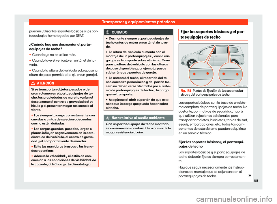 Seat Alhambra 2018 Manual de instrucciones (in Spanish) Transportar y equipamientos pr Seat Alhambra 2018 Manual de instrucciones (in Spanish) Transportar y equipamientos pr