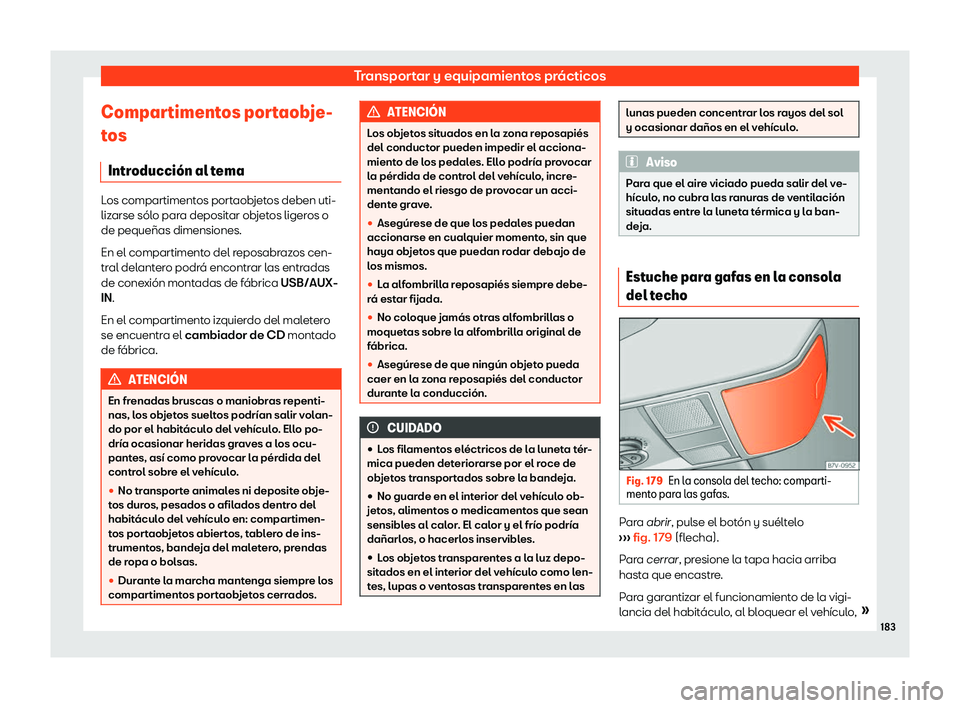 Seat Alhambra 2018 Manual de instrucciones (in Spanish) Transportar y equipamientos pr Seat Alhambra 2018 Manual de instrucciones (in Spanish) Transportar y equipamientos pr