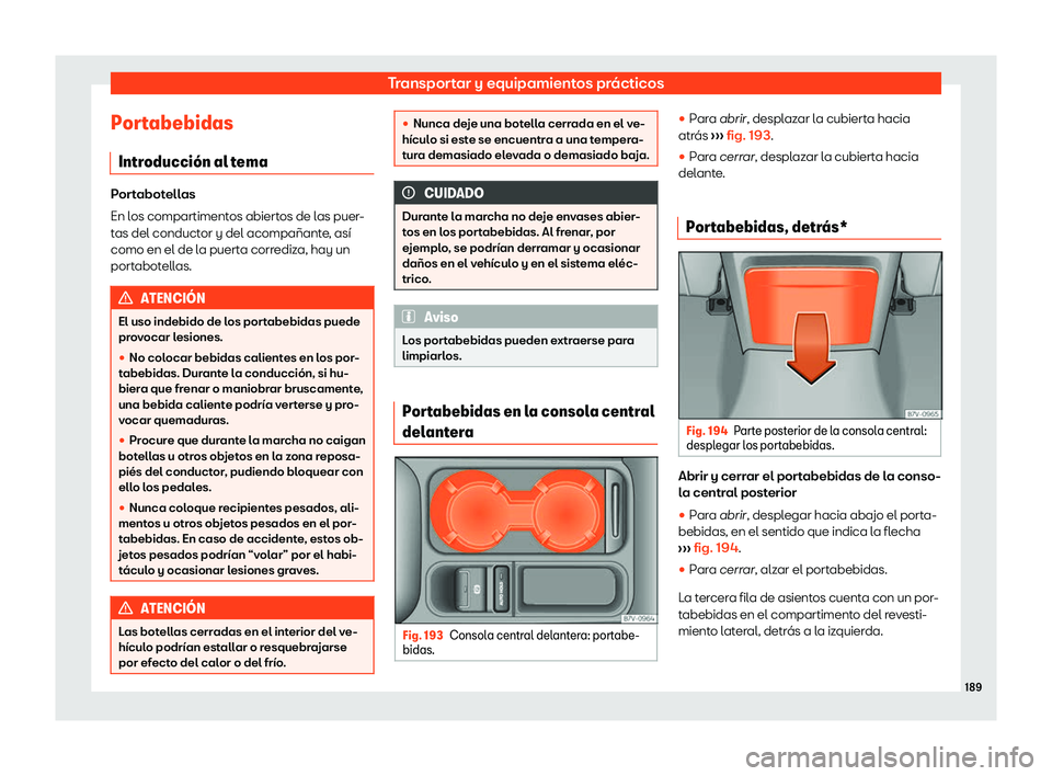 Seat Alhambra 2018  Manual de instrucciones (in Spanish) Transportar y equipamientos pr