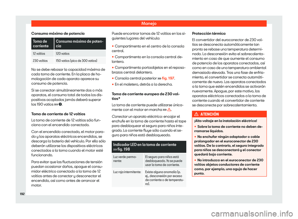 Seat Alhambra 2018  Manual de instrucciones (in Spanish) Manejo
Consumo m