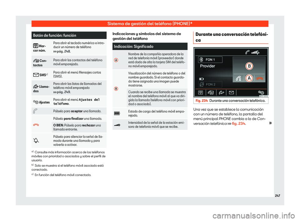 Seat Alhambra 2018  Manual de instrucciones (in Spanish) Sistema de gesti