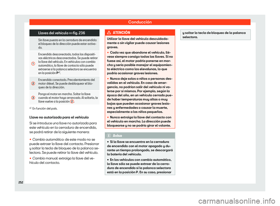Seat Alhambra 2018 Manual de instrucciones (in Spanish) Conducci Seat Alhambra 2018 Manual de instrucciones (in Spanish) Conducci