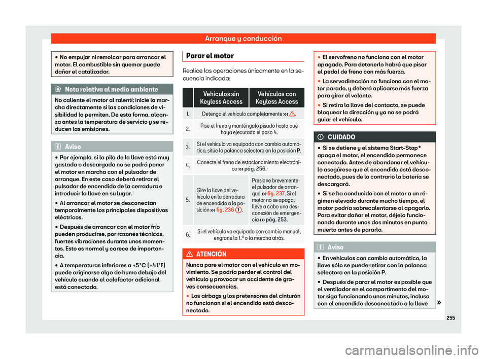 Seat Alhambra 2018 Manual de instrucciones (in Spanish) Arranque y conducci Seat Alhambra 2018 Manual de instrucciones (in Spanish) Arranque y conducci