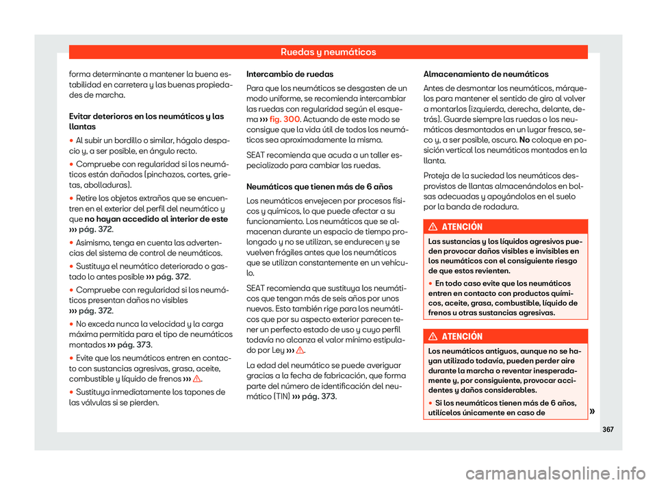 Seat Alhambra 2018  Manual de instrucciones (in Spanish) Ruedas y neum
