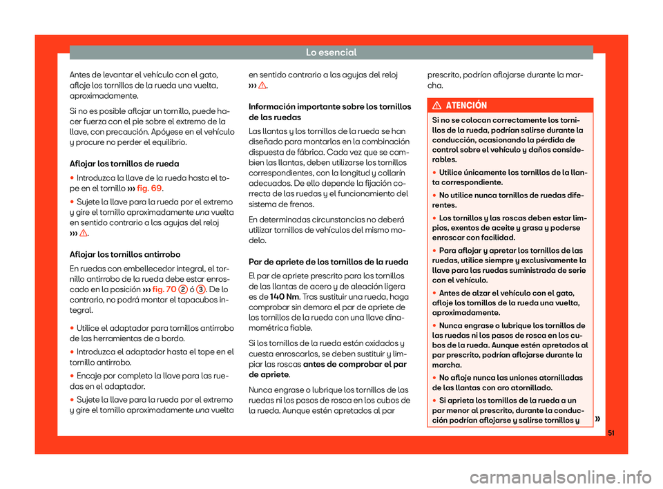 Seat Alhambra 2018  Manual de instrucciones (in Spanish) Lo esencial
Antes de levantar el veh