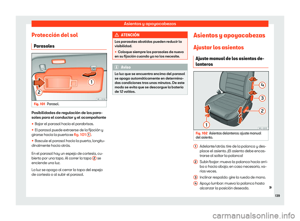 Seat Tarraco 2020  Manual de instrucciones (in Spanish) Asientos y apoyacabezas
Protecci