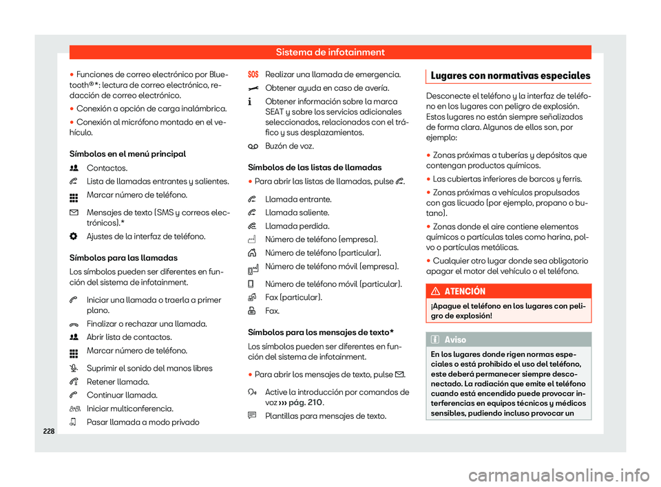 Seat Tarraco 2020  Manual de instrucciones (in Spanish) Sistema de infotainment

