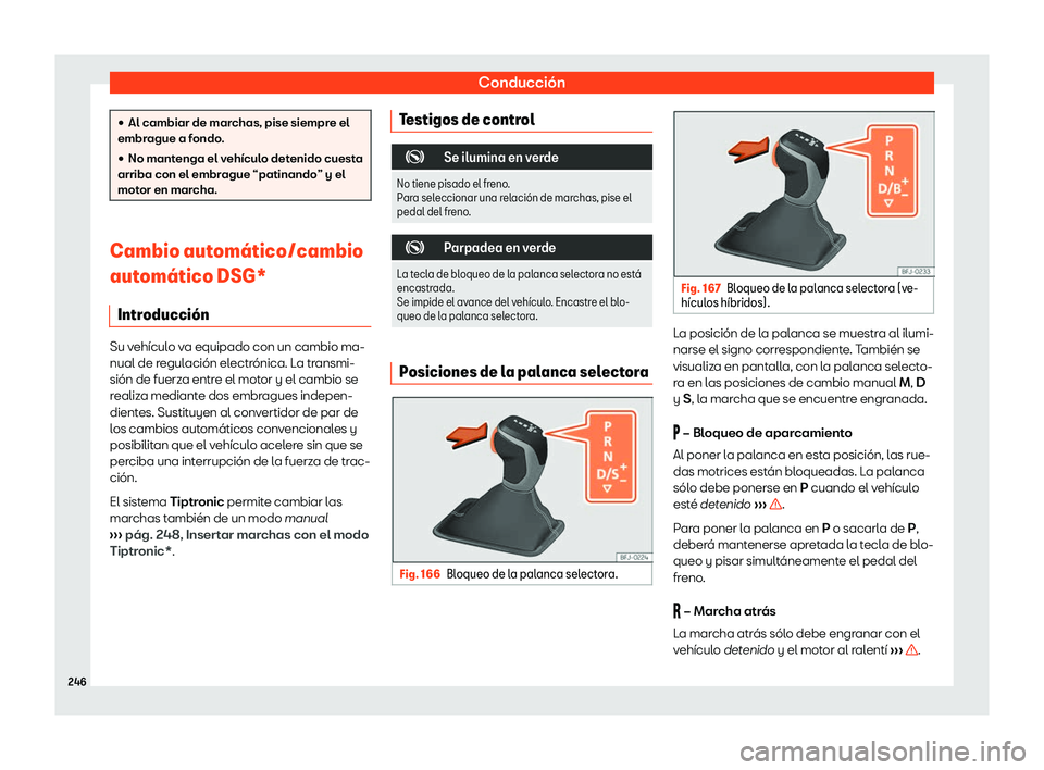 Seat Tarraco 2020  Manual de instrucciones (in Spanish) Conducción
