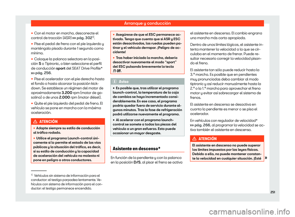 Seat Tarraco 2020  Manual de instrucciones (in Spanish) Arranque y conducción
