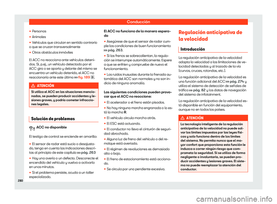 Seat Tarraco 2020  Manual de instrucciones (in Spanish) Conducción
