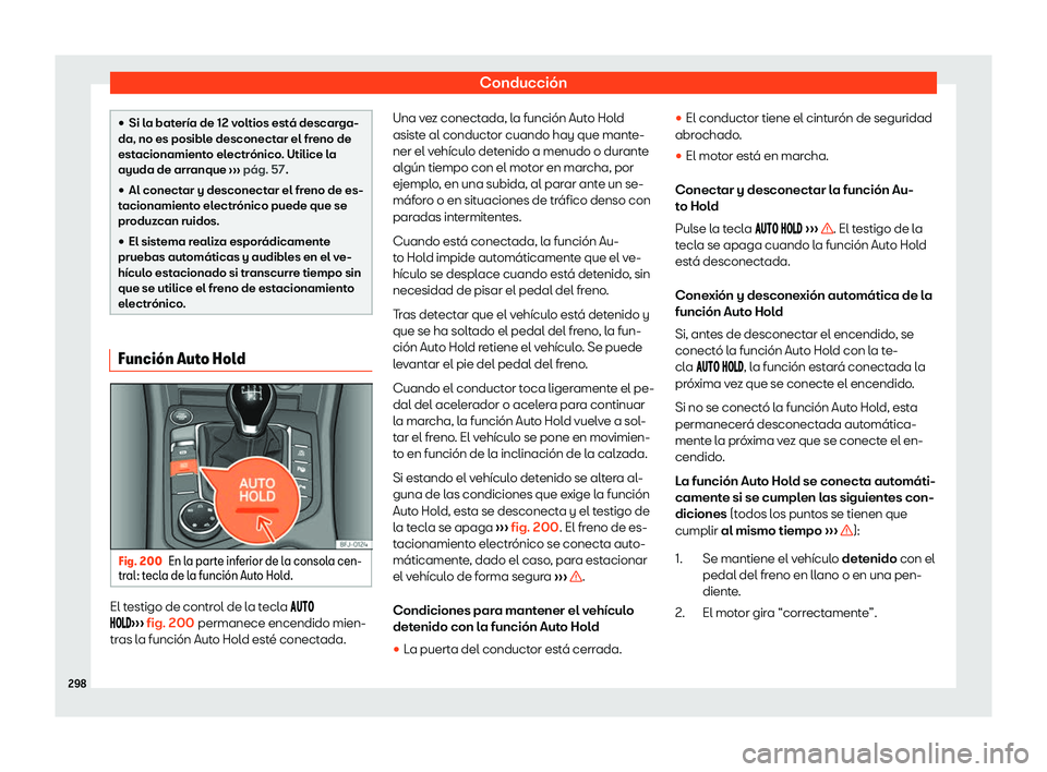 Seat Tarraco 2020  Manual de instrucciones (in Spanish) Conducción
