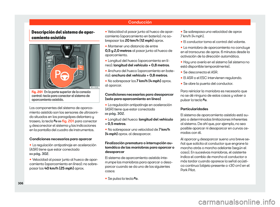 Seat Tarraco 2020  Manual de instrucciones (in Spanish) Conducción
Descripci