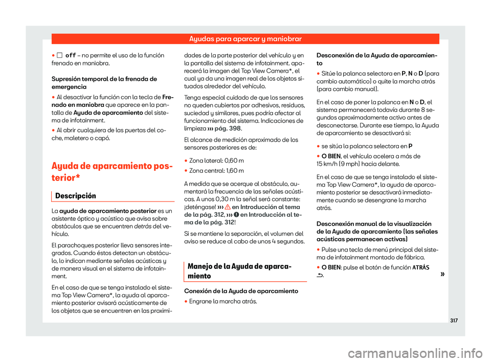 Seat Tarraco 2020  Manual de instrucciones (in Spanish) Ayudas para aparcar y maniobrar
