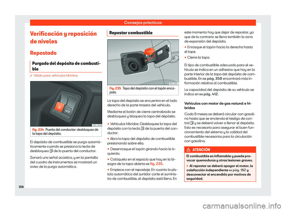 Seat Tarraco 2020  Manual de instrucciones (in Spanish) Consejos prácticos
Verificaci