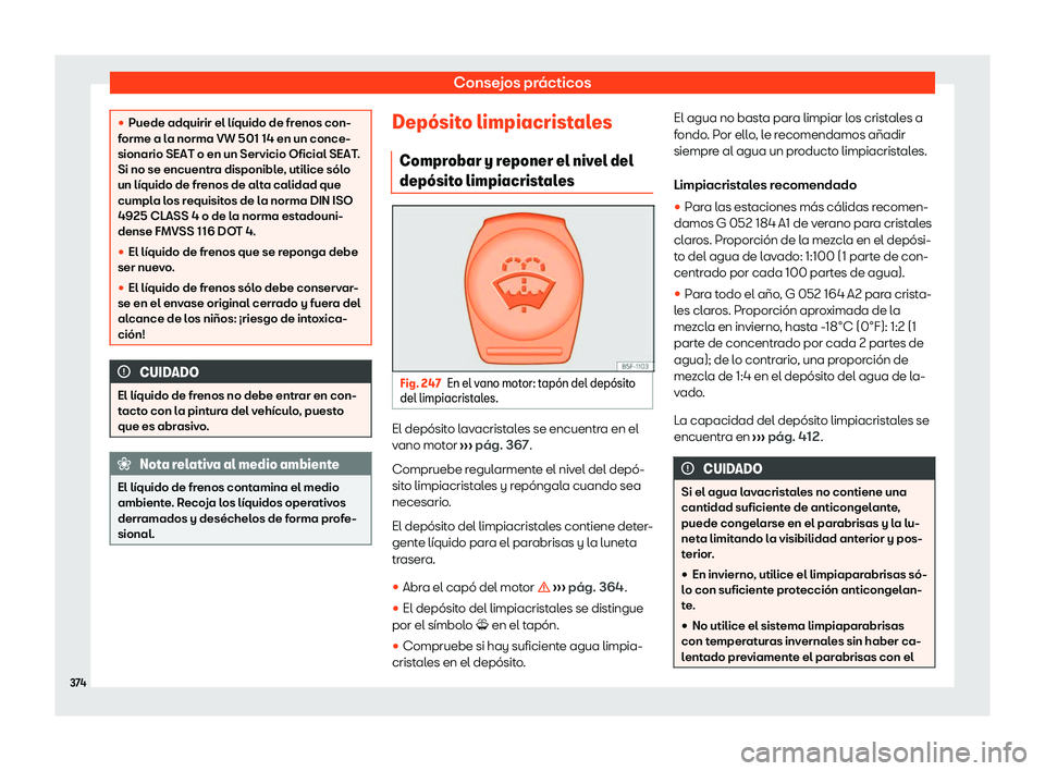 Seat Tarraco 2020  Manual de instrucciones (in Spanish) Consejos prácticos
