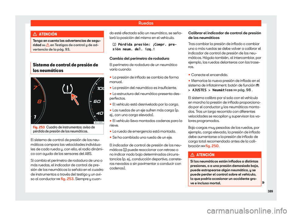 Seat Tarraco 2020  Manual de instrucciones (in Spanish) Ruedas
ATENCI