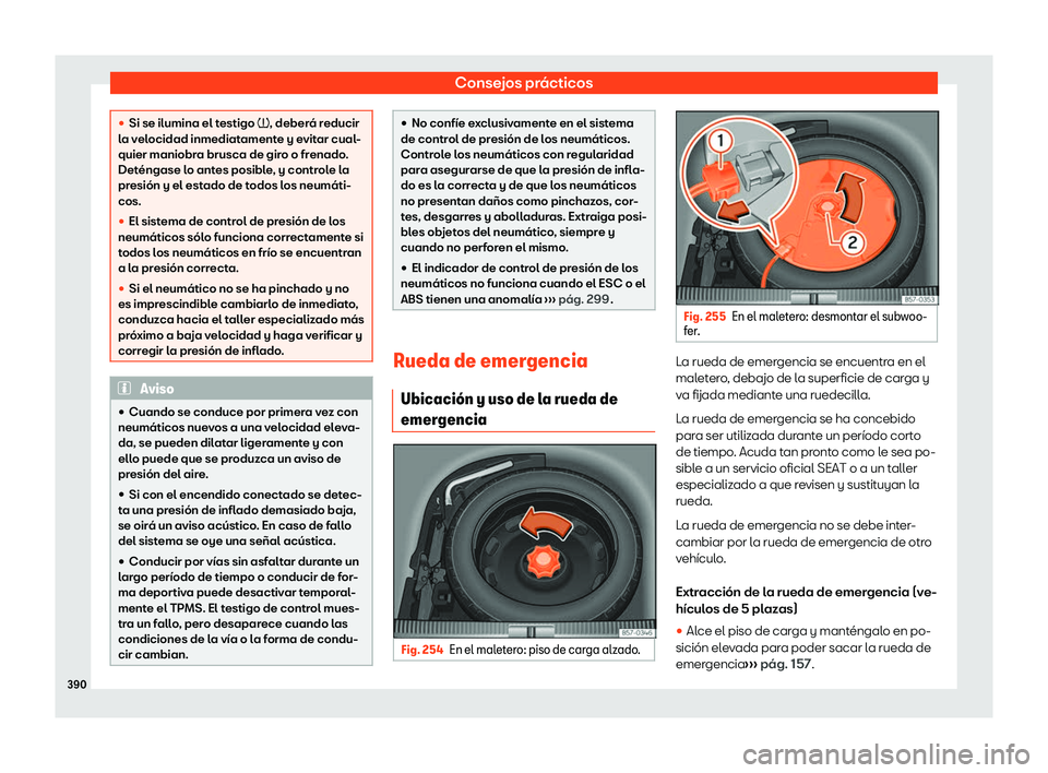 Seat Tarraco 2020  Manual de instrucciones (in Spanish) Consejos prácticos
