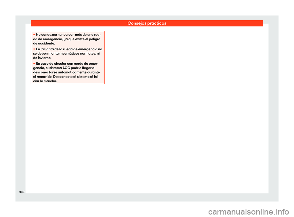 Seat Tarraco 2020  Manual de instrucciones (in Spanish) Consejos prácticos
