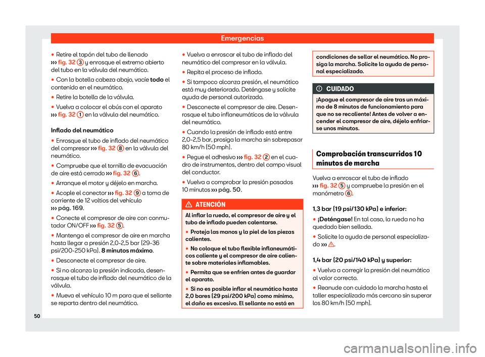 Seat Tarraco 2020  Manual de instrucciones (in Spanish) Emergencias
