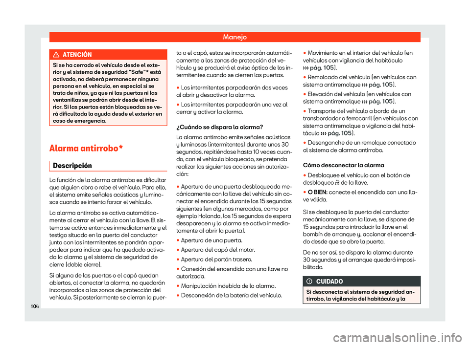 Seat Tarraco 2019  Manual de instrucciones (in Spanish) Manejo
ATENCI