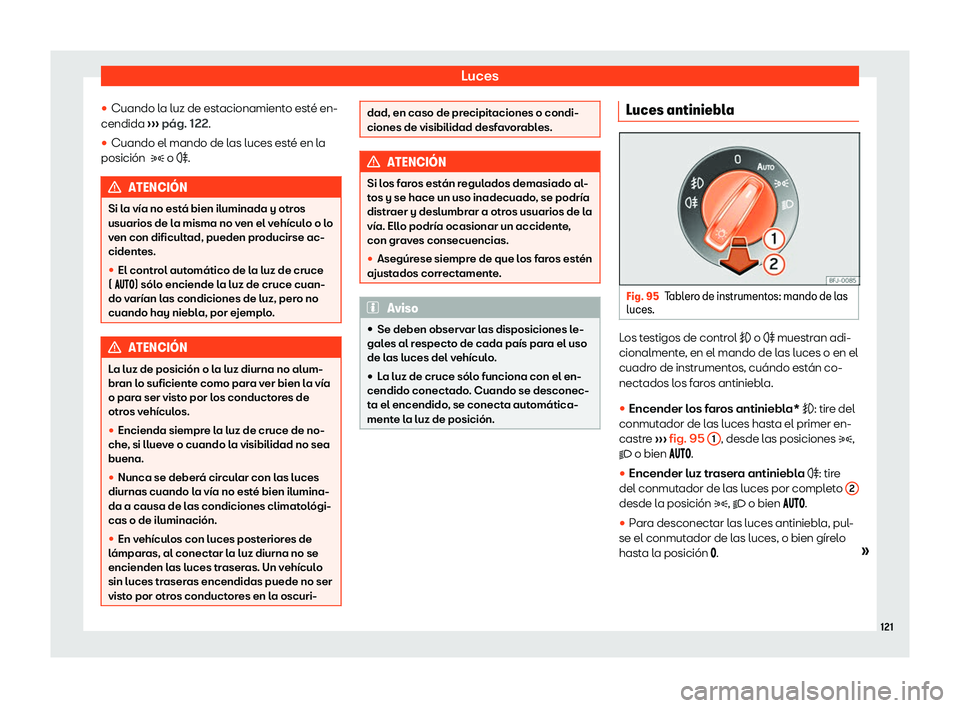 Seat Tarraco 2019  Manual de instrucciones (in Spanish) Luces
