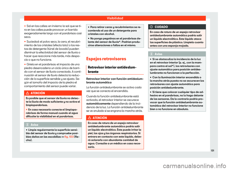 Seat Tarraco 2019  Manual de instrucciones (in Spanish) Visibilidad
