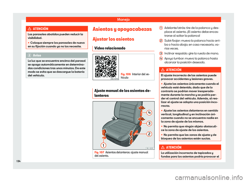 Seat Tarraco 2019  Manual de instrucciones (in Spanish) Manejo
ATENCI